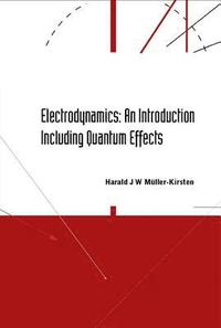 bokomslag Electrodynamics: An Introduction Including Quantum Effects