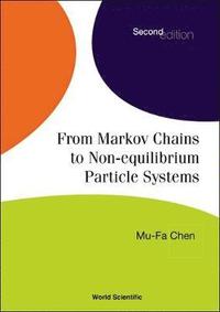 bokomslag From Markov Chains To Non-equilibrium Particle Systems (2nd Edition)