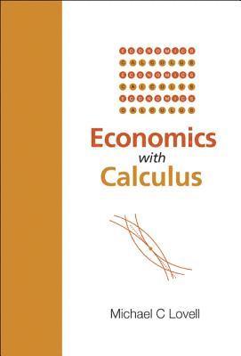 bokomslag Economics With Calculus