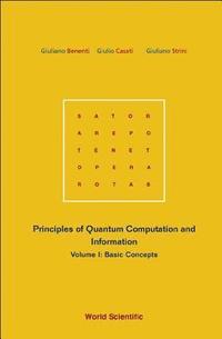 bokomslag Principles Of Quantum Computation And Information - Volume I: Basic Concepts