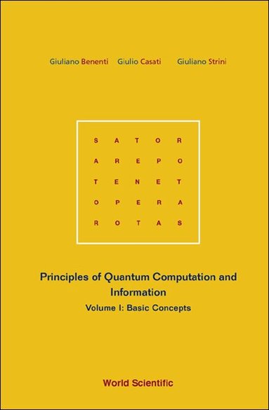 Giuliano Benenti, Giulio Casati, Giuliano Strini - PRINCIPLES OF QUANTUM COMPUTATION AND INFORMATION - VOLUME I: BASIC CONCEPTS, Inbunden