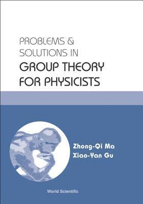 bokomslag Problems And Solutions In Group Theory For Physicists