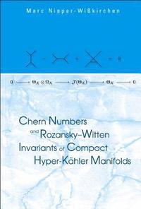 bokomslag Chern Numbers And Rozansky-witten Invariants Of Compact Hyper-kahler Manifolds