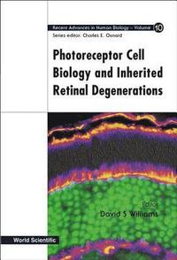 bokomslag Photoreceptor Cell Biology And Inherited Retinal Degenerations