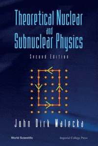 bokomslag Theoretical Nuclear And Subnuclear Physics