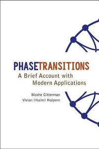 bokomslag Phase Transitions: A Brief Account With Modern Applications
