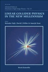 bokomslag Linear Collider Physics In The New Millennium