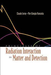 bokomslag Principles of Radiation Interaction in Matter and Detection