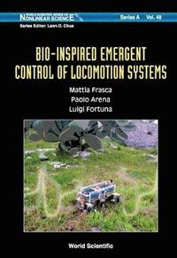 bokomslag Bio-inspired Emergent Control Of Locomotion Systems