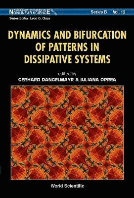 Dynamics And Bifurcation Of Patterns In Dissipative Systems 1