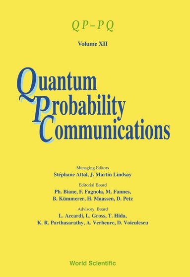 ATTAL S, S Attal, J M Lindsay - QUANTUM PROBABILITY COMMUNICATIONS: QP-PQ - VOLUME XI, Häftad