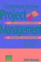 COMMON SENSE PROJECT MANAGEMENT 1