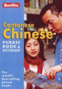 bokomslag Chinese Cantonese Berlitz Phrase Book and Dictionary