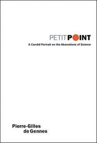 bokomslag Petit Point: A Candid Portrait On The Aberrations Of Science