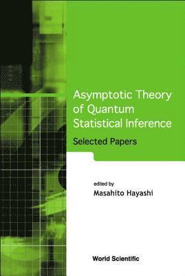 bokomslag Asymptotic Theory Of Quantum Statistical Inference: Selected Papers