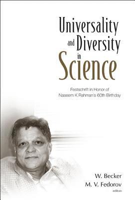 bokomslag Universality And Diversity In Science: Festschrift In Honor Of Naseem K Rahman's 60th Birthday