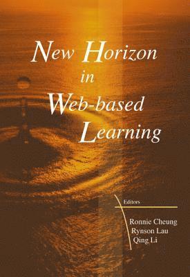 New Horizon In Web-based Learning - Proceedings Of The 3rd International Conference On Web-based Learning (Icwl 2004) 1