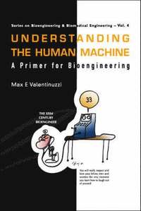 bokomslag Understanding The Human Machine: A Primer For Bioengineering