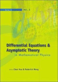 bokomslag Differential Equations And Asymptotic Theory In Mathematical Physics