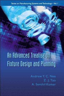 Advanced Treatise On Fixture Design And Planning, An 1