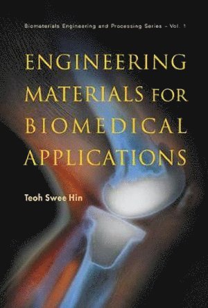 bokomslag Engineering Materials For Biomedical Applications