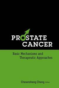 bokomslag Prostate Cancer: Basic Mechanisms And Therapeutic Approaches