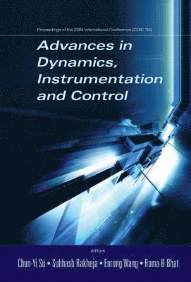 Advances In Dynamics, Instrumentation And Control - Proceedings Of The 2004 International Conference (Cdic '04) 1