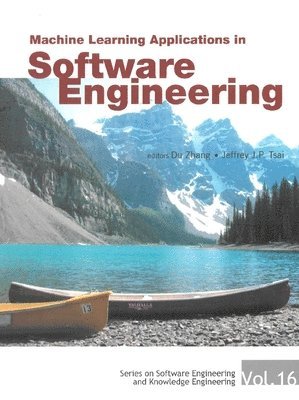 bokomslag Machine Learning Applications In Software Engineering
