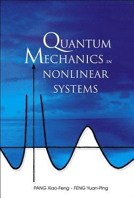 bokomslag Quantum Mechanics In Nonlinear Systems