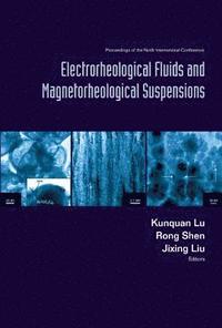 bokomslag Electrorheological Fluids And Magnetorheological Suspensions (Ermr 2004) - Proceedings Of The Ninth International Conference