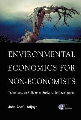 bokomslag Environmental Economics For Non-economists: Techniques And Policies For Sustainable Development (2nd Edition)
