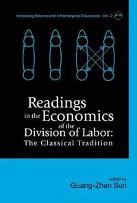 bokomslag Readings In The Economics Of The Division Of Labor: The Classical Tradition