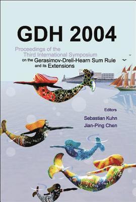 bokomslag Gdh 2004 - Proceedings Of The Third International Symposium On The Gerasimov-drell-hearn Sum Rule And Its Extensions