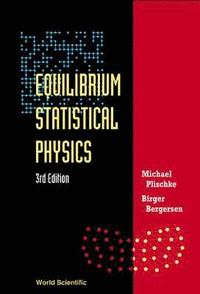 bokomslag Equilibrium Statistical Physics (3rd Edition)