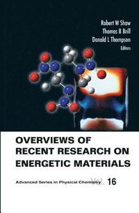 bokomslag Overviews Of Recent Research On Energetic Materials