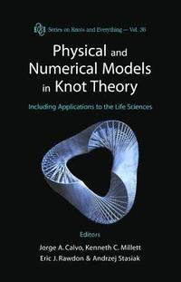 bokomslag Physical And Numerical Models In Knot Theory: Including Applications To The Life Sciences