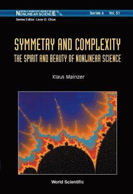 bokomslag Symmetry And Complexity: The Spirit And Beauty Of Nonlinear Science