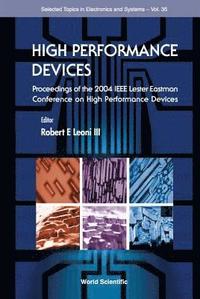 bokomslag High Performance Devices - Proceedings Of The 2004 Ieee Lester Eastman Conference