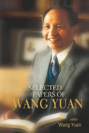 Selected Papers Of Wang Yuan 1