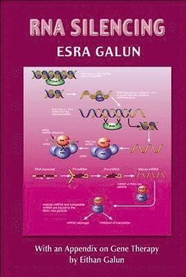 Esra Galun, Israel) Galun, Esra (Weizmann Inst Of Sci, GALUN ESRA - Rna Silencing, Inbunden