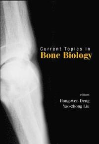 bokomslag Current Topics In Bone Biology
