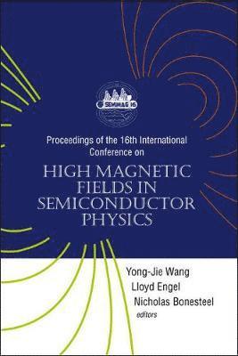 bokomslag High Magnetic Fields In Semiconductor Physics - Proceedings Of The 16th International Conference