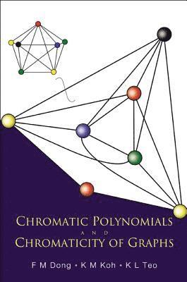 bokomslag Chromatic Polynomials And Chromaticity Of Graphs