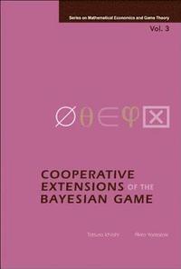 bokomslag Cooperative Extensions Of The Bayesian Game