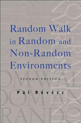 Random Walk In Random And Non-random Environments 1