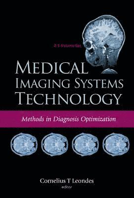 Medical Imaging Systems Technology (A 5-volume Set)