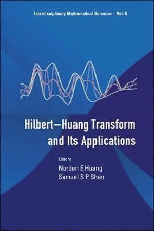 Hilbert-huang Transform And Its Applications