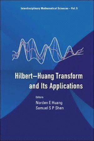 Hilbert-huang Transform And Its Applications 1