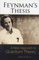 Laurie M Brown, BROWN LAURIE M - Feynman's Thesis-A New Approach To..., Häftad