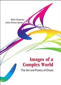 bokomslag Images Of A Complex World: The Art And Poetry Of Chaos (With Cd-rom)